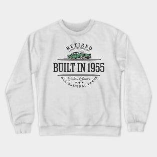 1955 Retired Parts Retirement Birthday Crewneck Sweatshirt